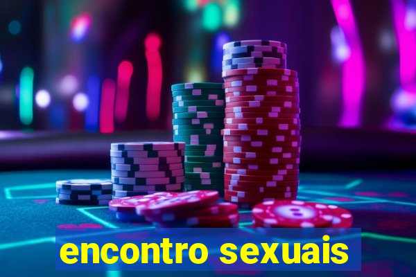 encontro sexuais